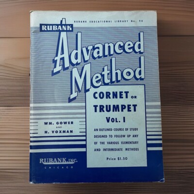 Rubank Advanced Method ~ Cornet Or Trumpet ~ Vol. 1