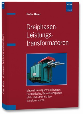 Dreiphasen-Leistungstransformatoren Peter Baier
