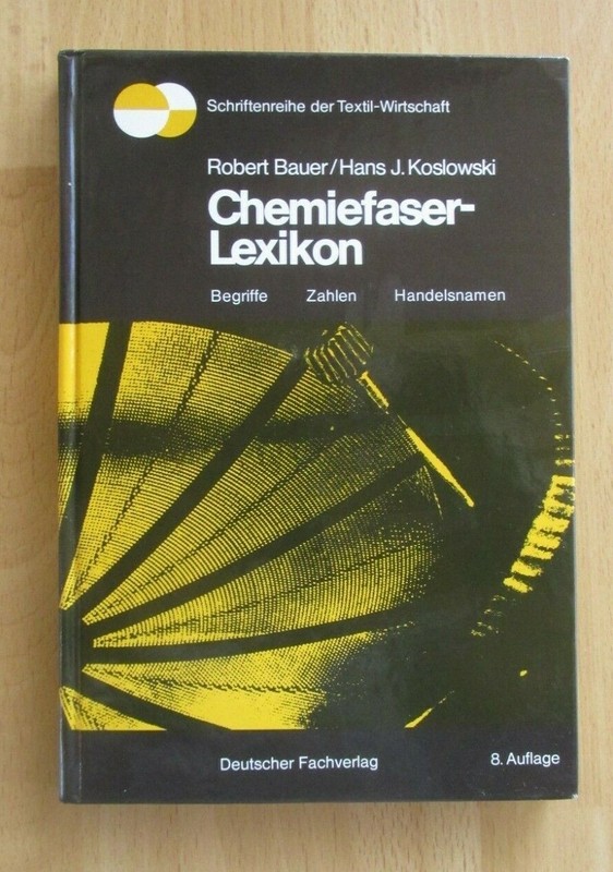  Buch Chemiefaser-Lexikon Begriffe Handelsnamen Produzenten Einsatzgebiete