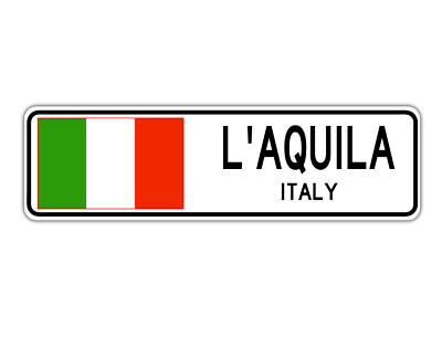 L'aquila Italy Street Sign Italian Gift Flag City Home Decor Aluminum Plate Sign