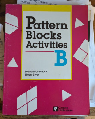 Pattern Blocks Activities B by Pasternack and Silvey 0884880427