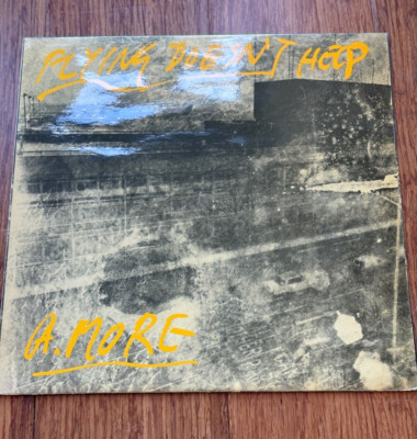 a. more FLYING DOESN'T HELP anthony moore slapp happy henry cow soft machine