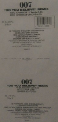 007 - Do You Believe (Remix) 1996 12'', Promo, W/Lbl Basement Boys Records BB008-