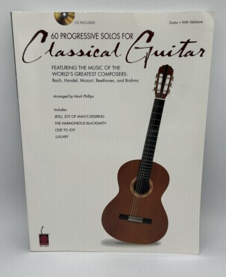 60 Progressive Solos for Classical Guitar Music Worlds Greatest Composers NO CD