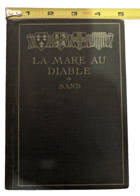 La Mare Au Diable by George Sand 1921 Antique Book Athenaum Press Gin & Company