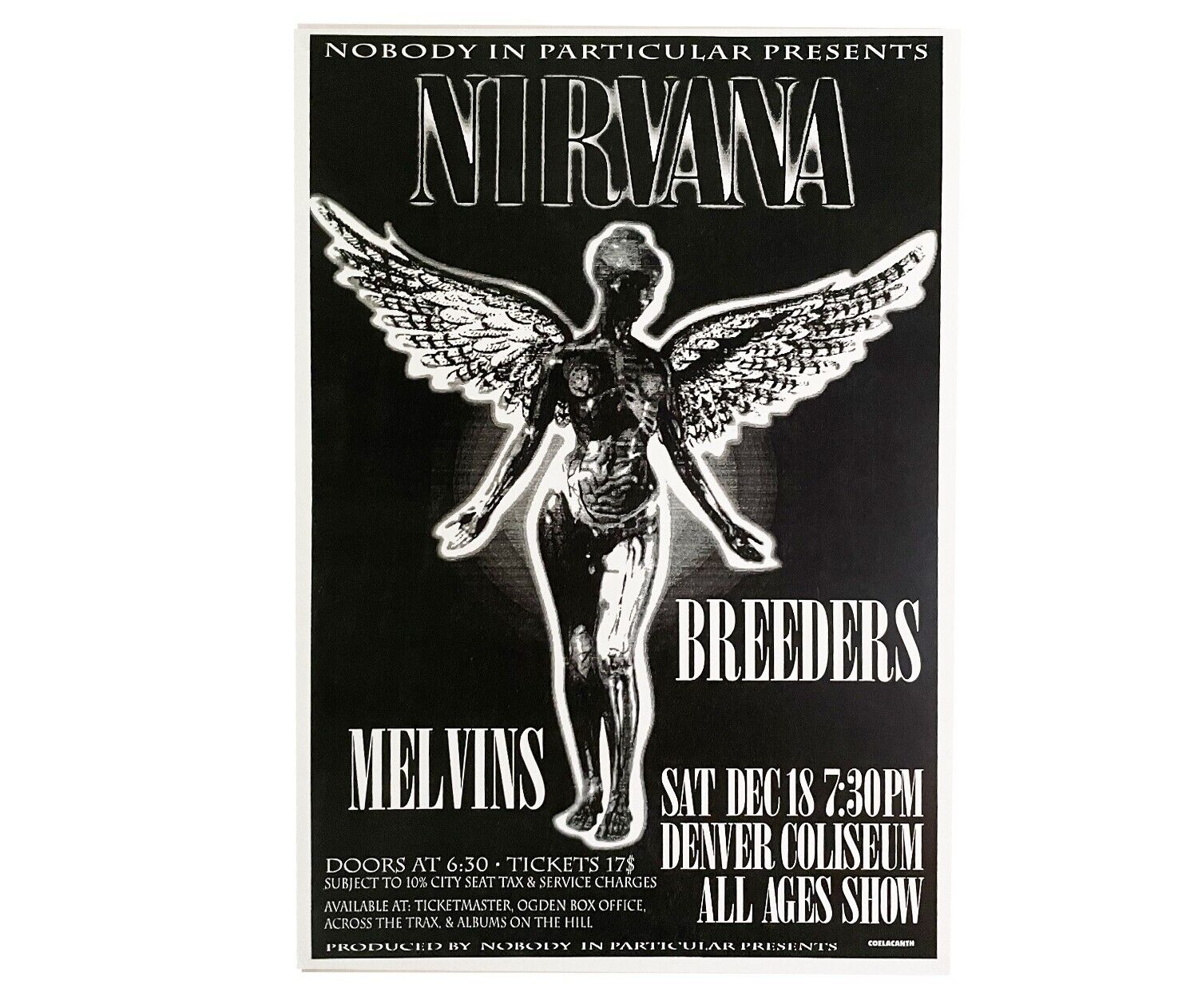 Nirvana, Melvins, Breeders Poster for the Denver @ Coliseum Nirvana, Melvins, Breeders Poster for the Denver @ Coliseum
