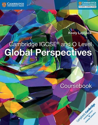 Cambridge IGCSE  and O Level Global Perspectives Coursebook (Cambridge Inte...