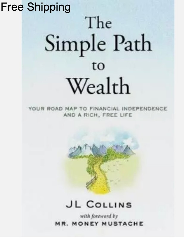 The Simple Path to Wealth:-Paperback New !