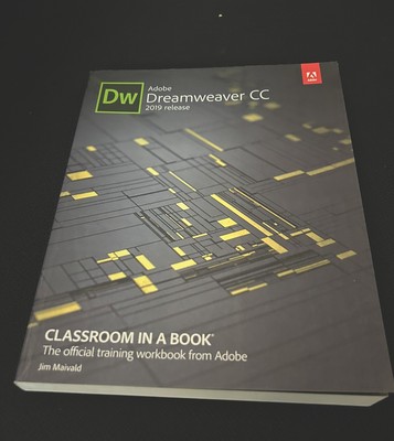 Adobe Dreamweaver CC Classroom in a Book by Jim Maivald (2018, Trade Paperback)