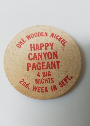 BUY IT NOW(7) VTG.PENDLETON RODEO ROUND UP WOODEN NICKEL HAPPY CANYON PAGEANT