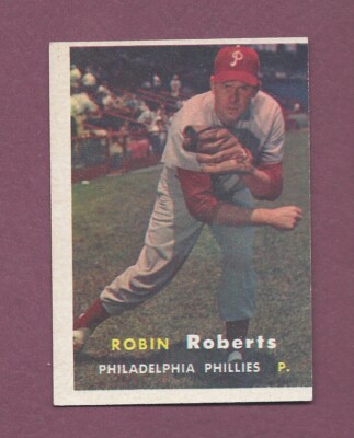 SHARP PACK FRESH 1957 TOPPS BASEBALL #15 ROBIN ROBERTS .99 SHIPPING N023
