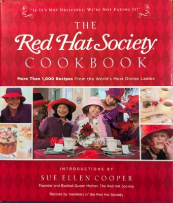 The Red Hat Society Cookbook by Red Hat Society Staff Hardcover