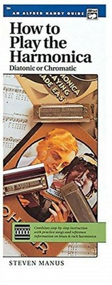 How To Play The Harmonica (Diatonic Or Chromeatic) Combines Step-By-Step