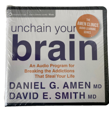 Unchain Your Brain: Audio Learning course 10 CD set Break Addictions Daniel Amen