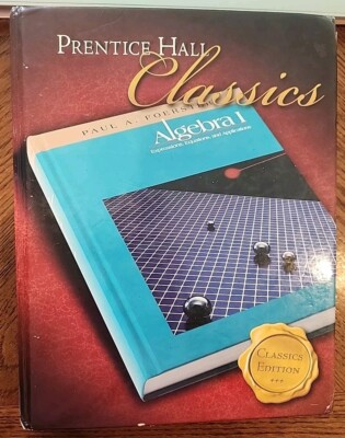 Prentice Hall Classics Algebra 1 Student Edition, Paul Forester