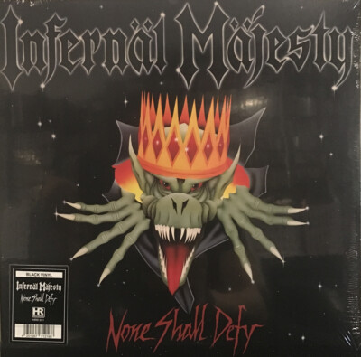 Infernal Majesty - None Shall Defy LP 2022 High Roller  HRR 521 [Sealed]