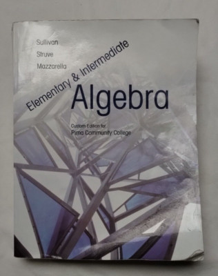 Elementary & Intermediate Algebra w/ Illustrations Graphs Models Custom Edition