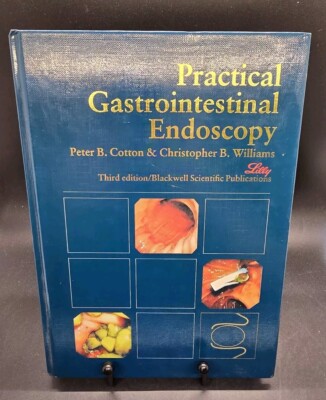 Practical Gastrointestinal Endoscopy Hardcover P., Williams, C. C