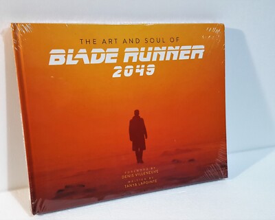 THE ART AND SOUL OF BLADE RUNNER 2049 - FIRST EDITION 2017 - HARDCOVER - SEALED