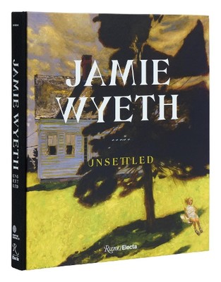 Jamie Wyeth: Unsettled by Amanda C. Burdan Hardcover Book