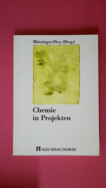 218145 Chemie In Projekten Beispiele FÃ¼R FachÃ¼Bergreifende, Projektorientierte