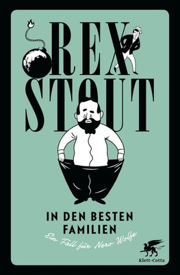 In den besten Familien Rex Stout