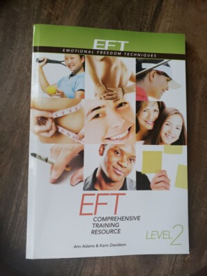 Eft Level 2 Comprehensive Training Resource by Davidson Karin and Ann Adams...