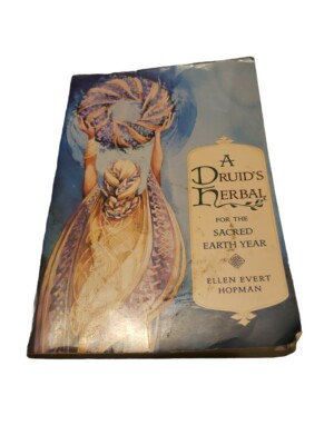 A Druid's Herbal for the Sacred Earth Year by Hopman, Ellen Evert, paperback