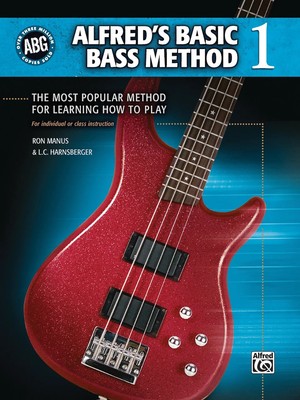 Alfred's Basic Bass Method 1: The Most Popular Method for Learning How to Play