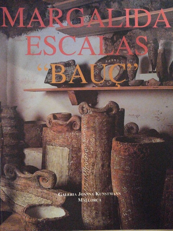 Margalida Escalas. BauÃ§. Esculturas. Text Spanisch Und Deutsch Hrsg. Kunstmann, 