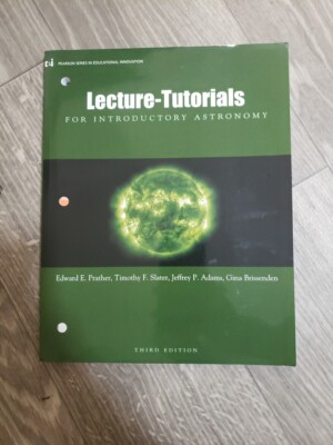 Lecture- Tutorials for Introductory Astronomy by Tim Slater, Edward Prather,...