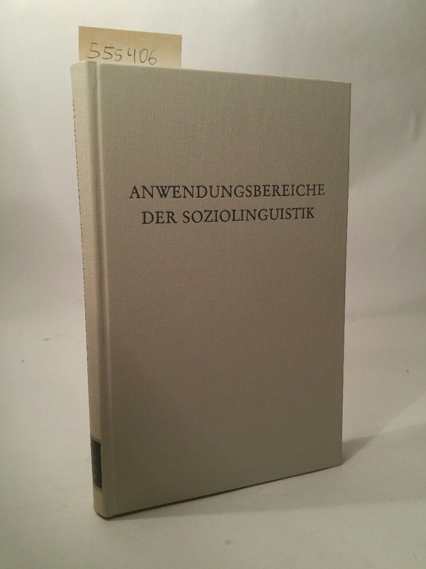 Anwendungsbereiche Der Soziolinguistik Steger Hugo, [Hrsg.]: