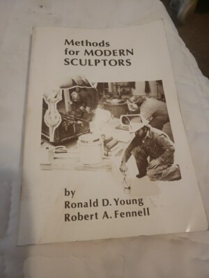   Methods for Modern Sculptors - Paperback By Ronald D Young - ACCEPTABLE