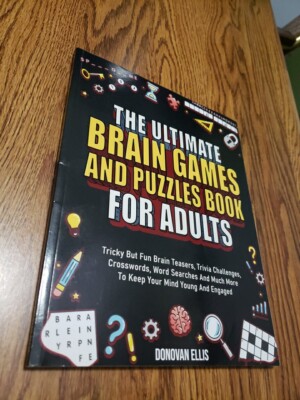 The Ultimate Brain Games and Puzzles Book for Adults: Tricky Brain Teasers New