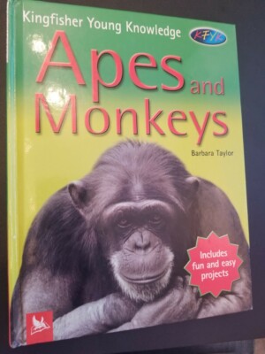 Apes and Monkeys (Kingfisher Young Knowledge) by Taylor, Barbara Hardback Book