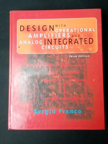 Design with Operational Amplifiers and Analog Integrated