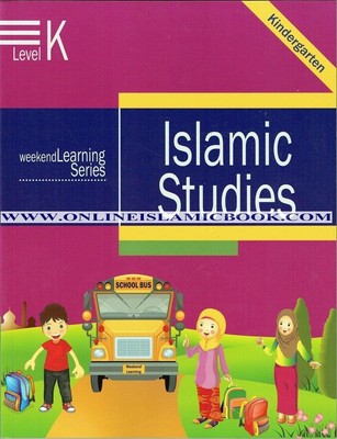 Islamic Studies Level K ( Weekend Learning Series)