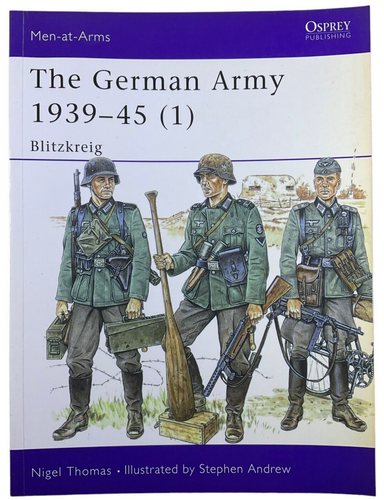 WW2 The German Army 1939 to 45 No 1 Blitzkrieg Osprey No 311 SC Reference Book WW2 The German Army 1939 to 45 No 1 Blitzkrieg Osprey No 311 SC Reference Book