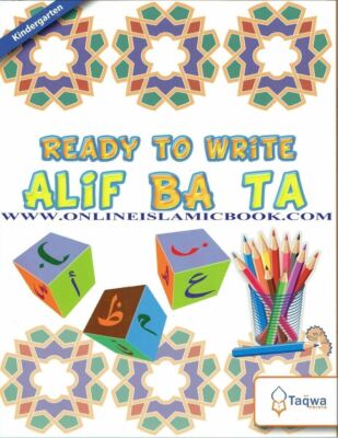 Ready to Write Alif Ba Ta (Weekend Learning Series)