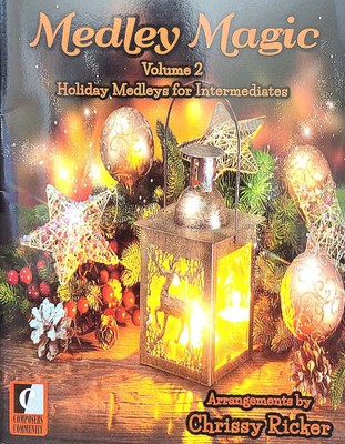 Medley Magic - Volume 2 - Holiday Medleys for Intermediates
