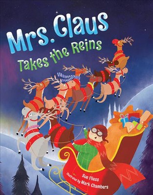 Mrs. Claus Takes the Reins by Sue Fliess (English) Hardcover Book