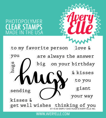 Avery Elle ''SIMPLY SAID HUGS'' Clear Stamps Only OR Clear Stamp and Die Bundle