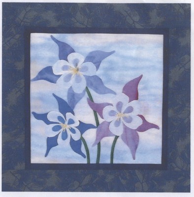 Colorado Columbines applique quilt pattern floral 16 X 16 Cindy Thomas flower