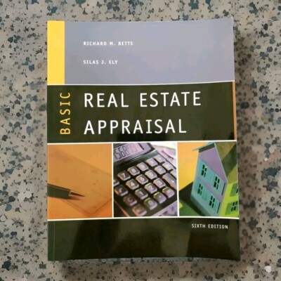 Basic Real Estate Appraisal by Richard M. Betts and Silas J. Ely (2004, Paperba 