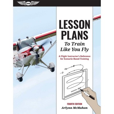NEW ASA Lesson Plans to Train Like You Fly, Fourth Edition
