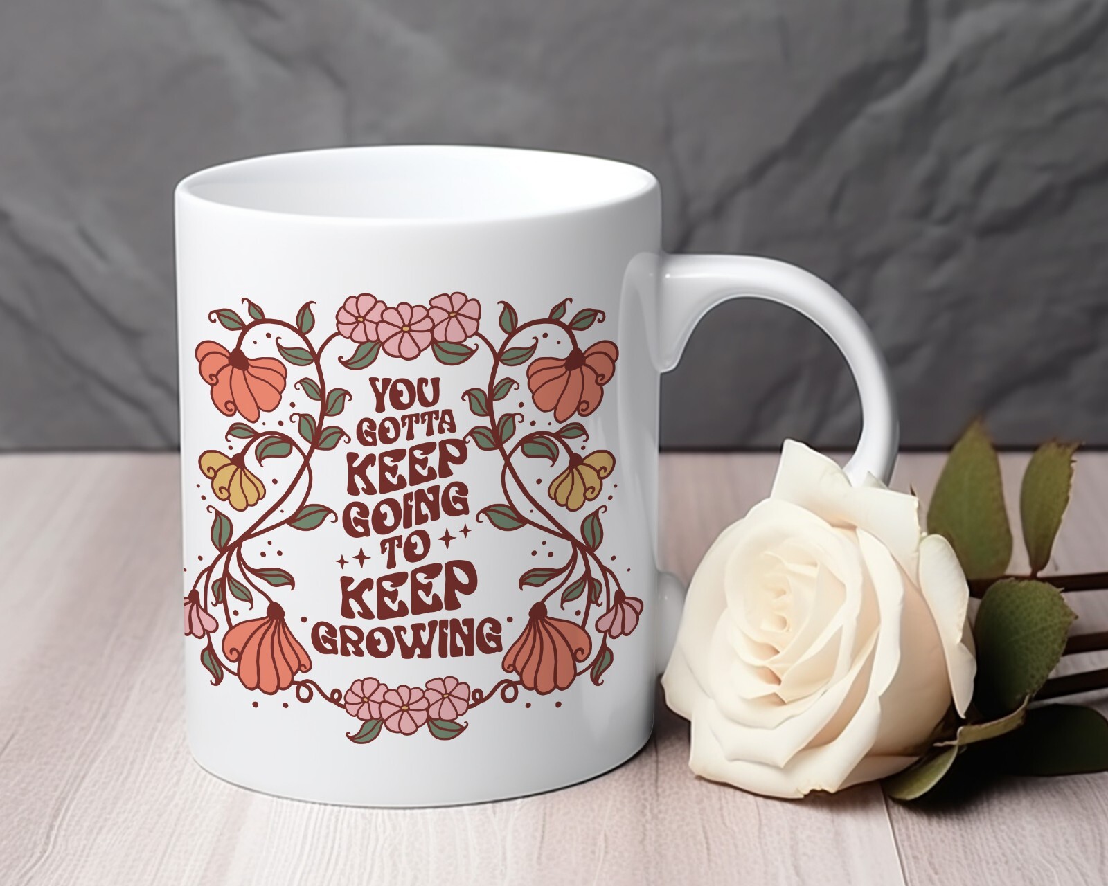 Motivational Novelty Mug 11 oz you have to keep growing inspirational gift
