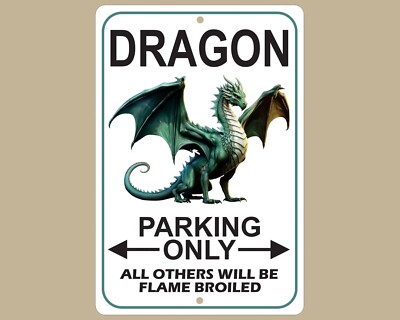 Dragon Parking Sign, Mythical Creature Wall Art, Fantasy Dragon Gift Idea