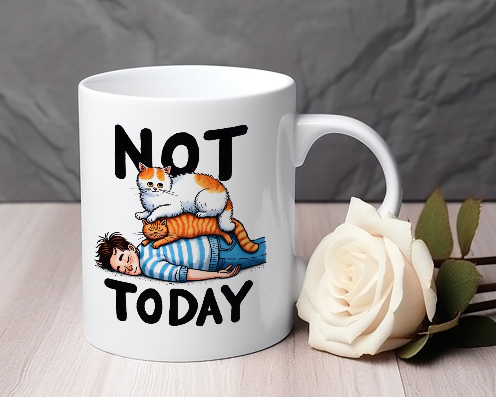 Not today cat funny Novelty Mug 11 Oz gift