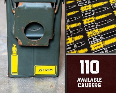 Ammo Can Bullet Decal Labels Stickers - UV Stable 2-Color Vinyl - 110 Calibers