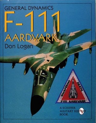 General Dynamics F-111 Aardvark by Don Logan (English) Hardcover Book